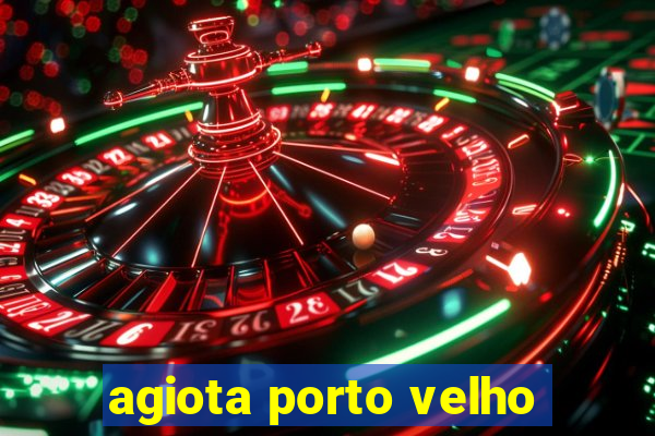agiota porto velho